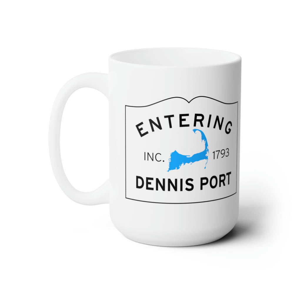 Entering Dennis Port Cape Cod Town line mug
