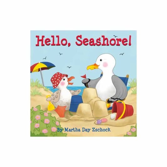 Hello, Seashore! Children's Book by Martha Day Zschock