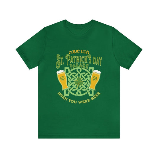 Wish you were beer Cape Cod St. Patrick's Day Irish Green T-Shirt