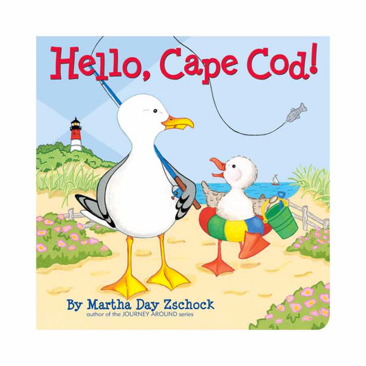 Hello, Cape Cod! By Martha Day Zschock