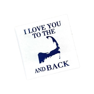Love You to the Cape + Back Coaster | LaBelle Cape Cod