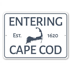 This is the best Entering Cape Cod Sign! | LaBelle Cape Cod